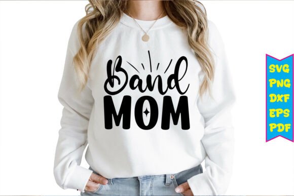 Band Mom Free Svg Designs