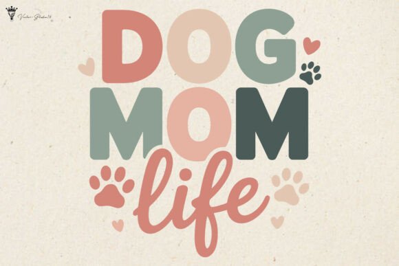 Dog Mom Life SVG PNG