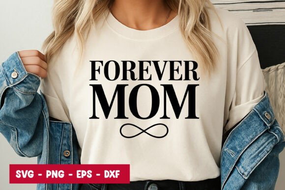 Forever Mom Typography SVG PNG