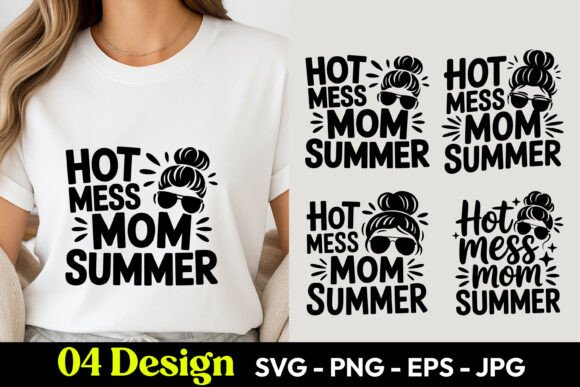 Hot Mess Mom Summer SVG PNG