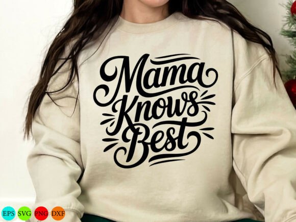 Mama Knows Best SVG PNG, Mom Life Svg