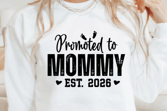 Mommy Est 2026 SVG, New Mom 2026 SVG