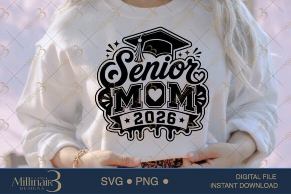 Senior Mom 2026 SVG PNG, Graduation Mom