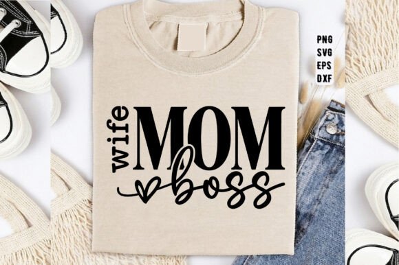 Wife Mom Boss SVG — Mother’s Day Design Review